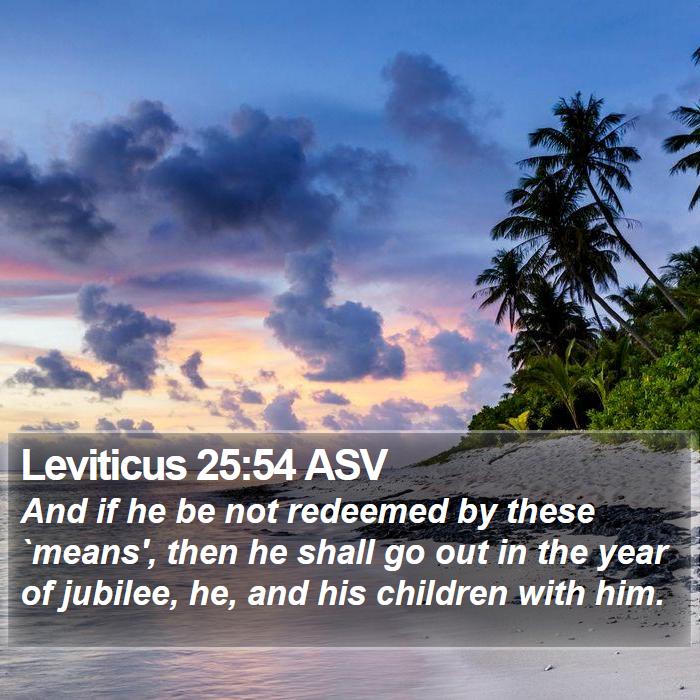 Leviticus 25:54 ASV Bible Study