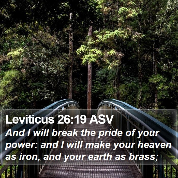 Leviticus 26:19 ASV Bible Study