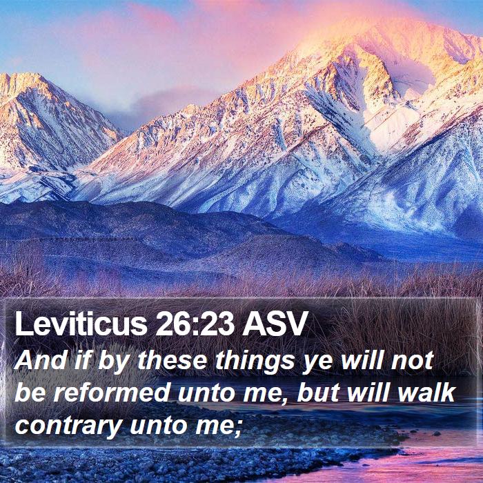 Leviticus 26:23 ASV Bible Study