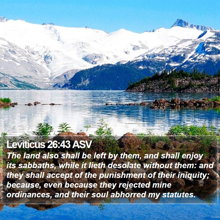 Leviticus 26:43 ASV Bible Study