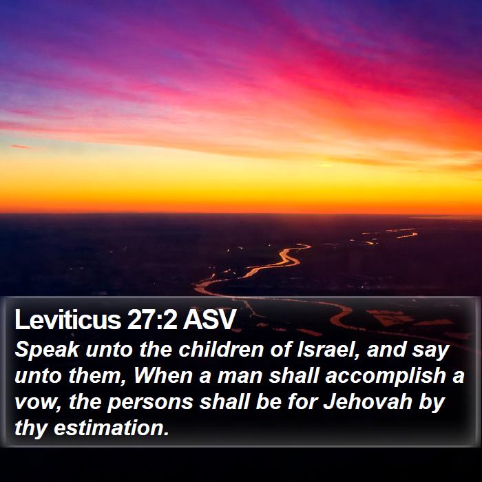 Leviticus 27:2 ASV Bible Study