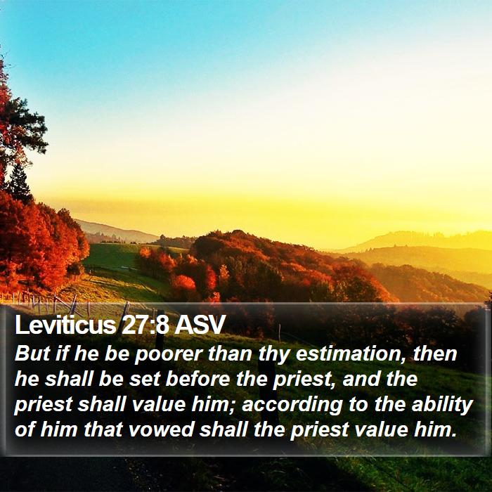 Leviticus 27:8 ASV Bible Study