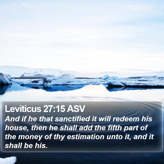 Leviticus 27:15 ASV Bible Study