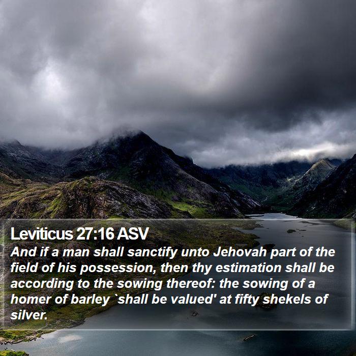 Leviticus 27:16 ASV Bible Study