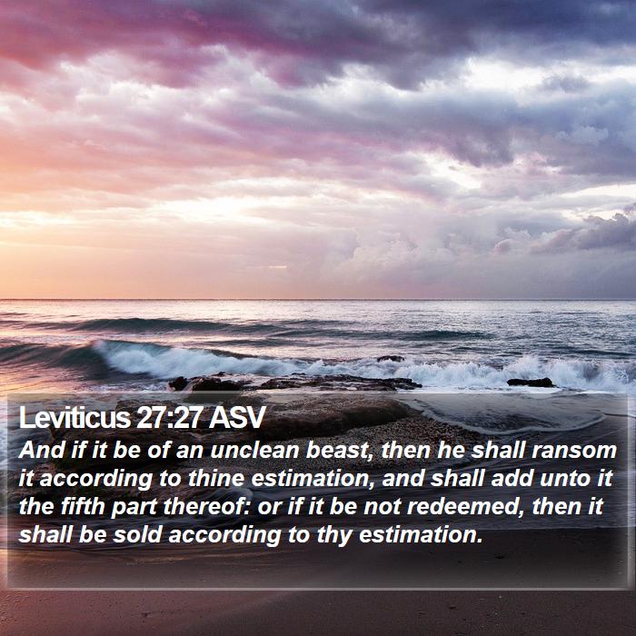 Leviticus 27:27 ASV Bible Study