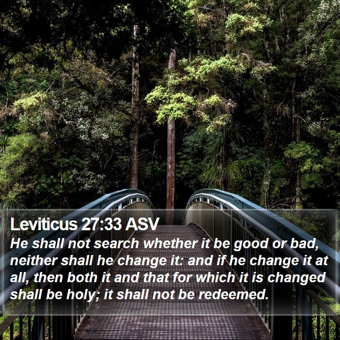 Leviticus 27:33 ASV Bible Study