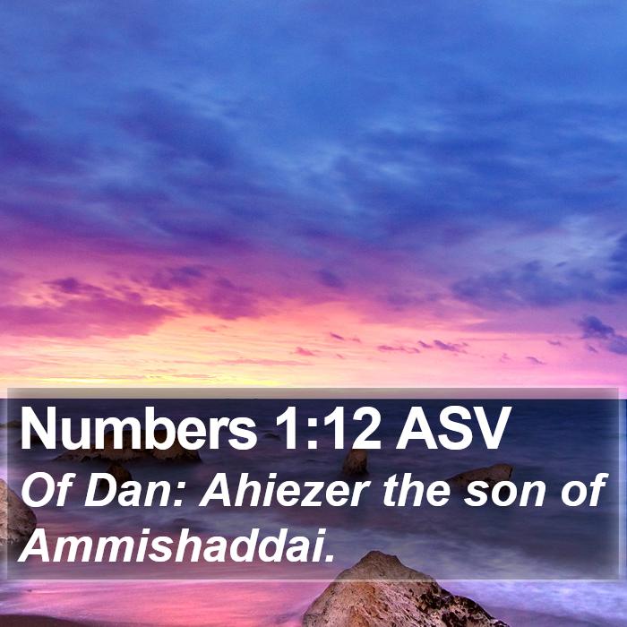 Numbers 1:12 ASV Bible Study