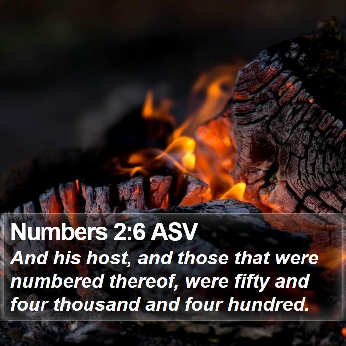 Numbers 2:6 ASV Bible Study