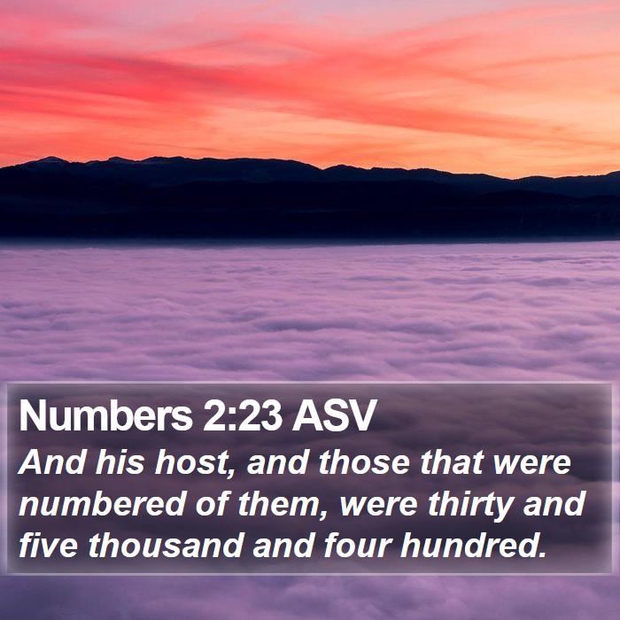 Numbers 2:23 ASV Bible Study