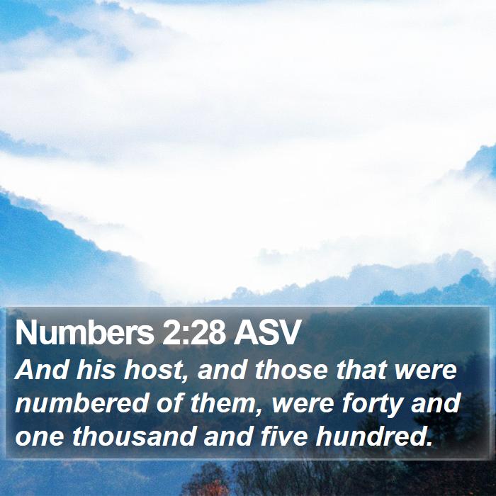 Numbers 2:28 ASV Bible Study