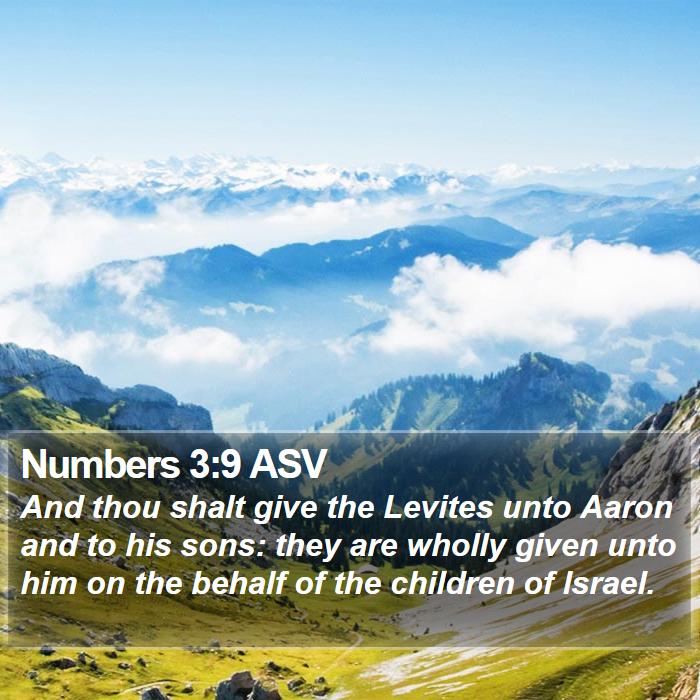 Numbers 3:9 ASV Bible Study