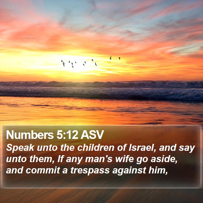 Numbers 5:12 ASV Bible Study