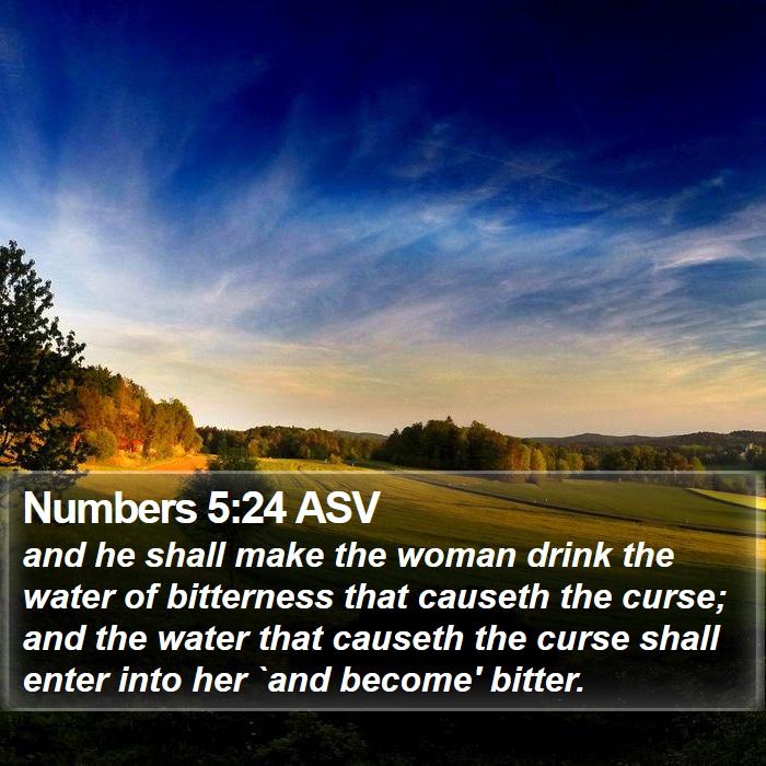 Numbers 5:24 ASV Bible Study