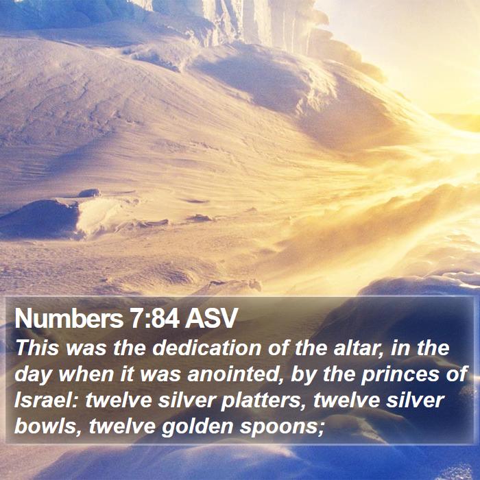 Numbers 7:84 ASV Bible Study