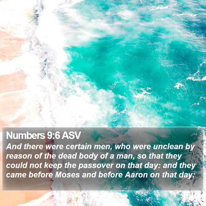 Numbers 9:6 ASV Bible Study