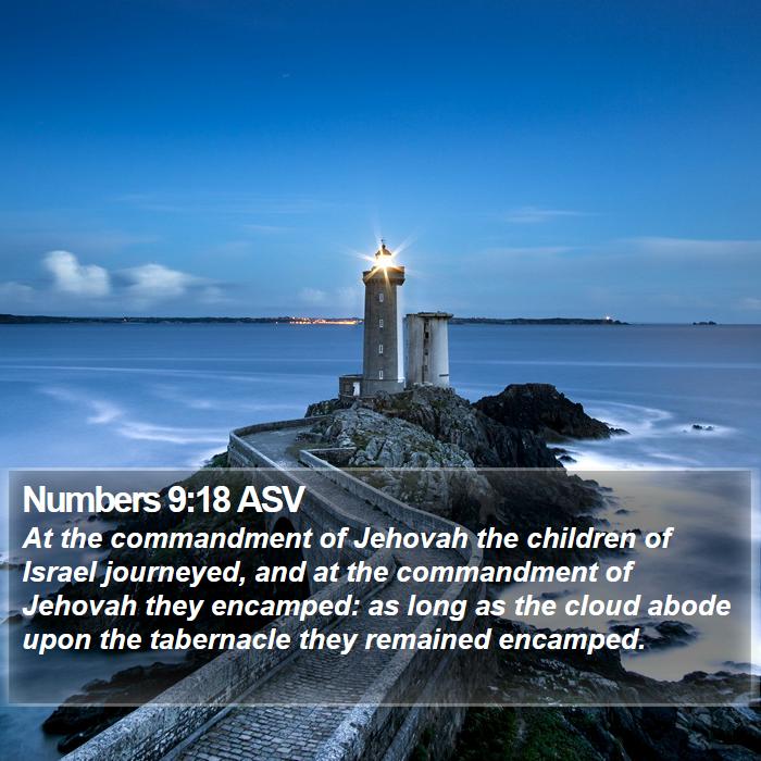 Numbers 9:18 ASV Bible Study