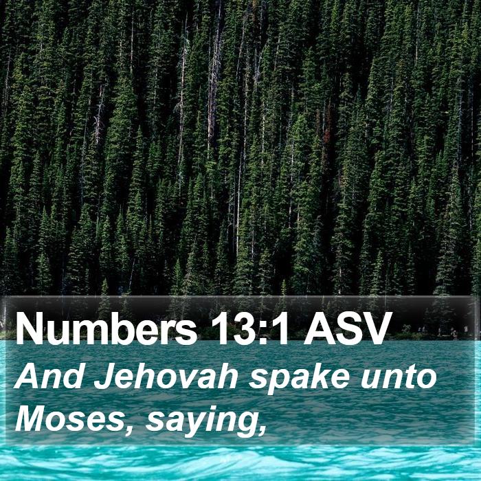 Numbers 13:1 ASV Bible Study