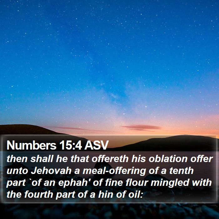 Numbers 15:4 ASV Bible Study