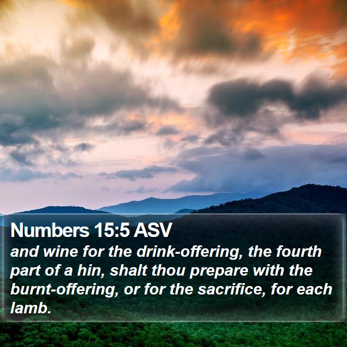 Numbers 15:5 ASV Bible Study