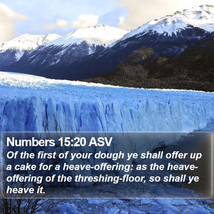 Numbers 15:20 ASV Bible Study