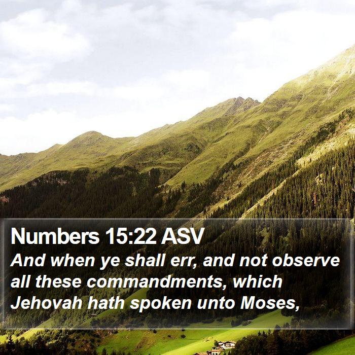 Numbers 15:22 ASV Bible Study