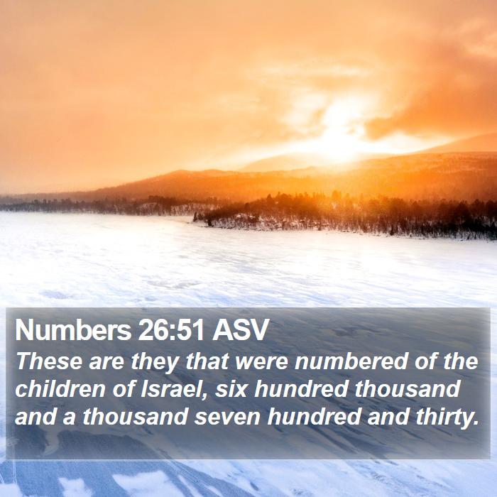 Numbers 26:51 ASV Bible Study