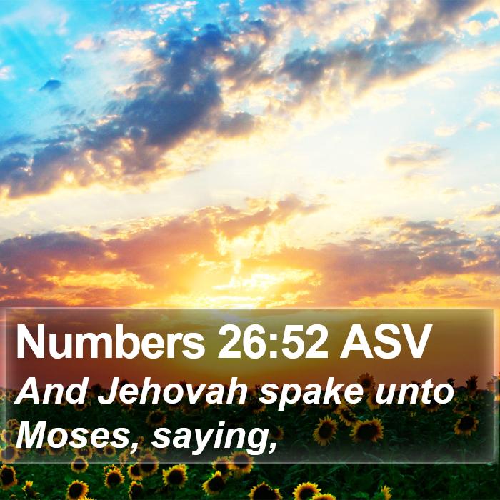 Numbers 26:52 ASV Bible Study