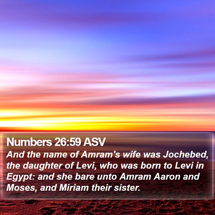 Numbers 26:59 ASV Bible Study