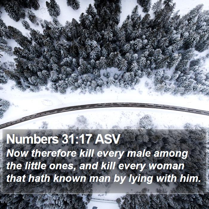 Numbers 31:17 ASV Bible Study