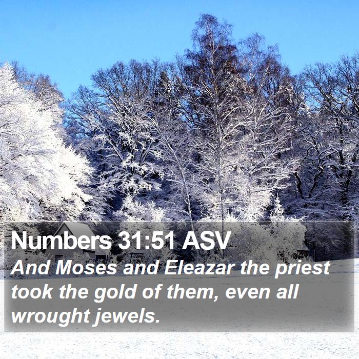 Numbers 31:51 ASV Bible Study