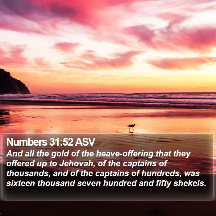 Numbers 31:52 ASV Bible Study