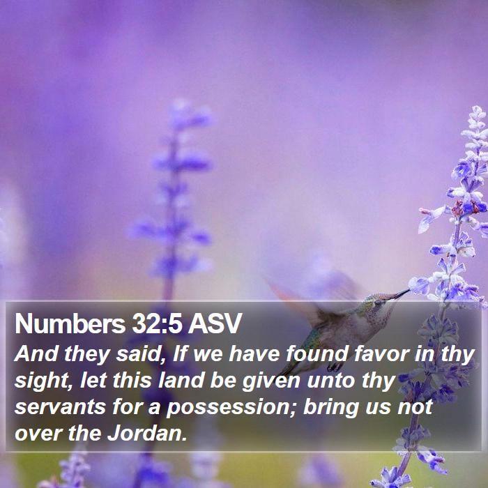 Numbers 32:5 ASV Bible Study