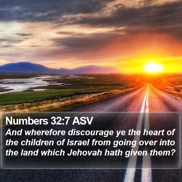 Numbers 32:7 ASV Bible Study