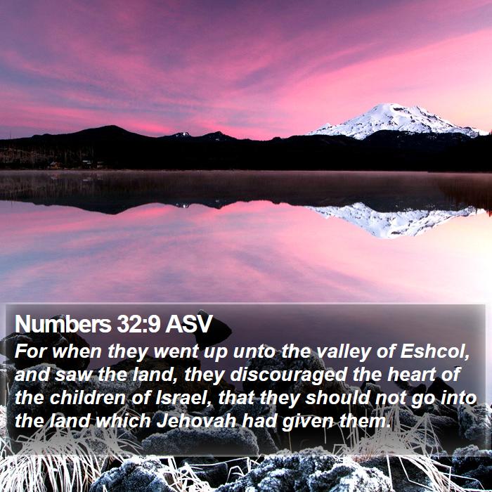 Numbers 32:9 ASV Bible Study