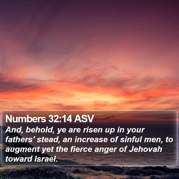 Numbers 32:14 ASV Bible Study