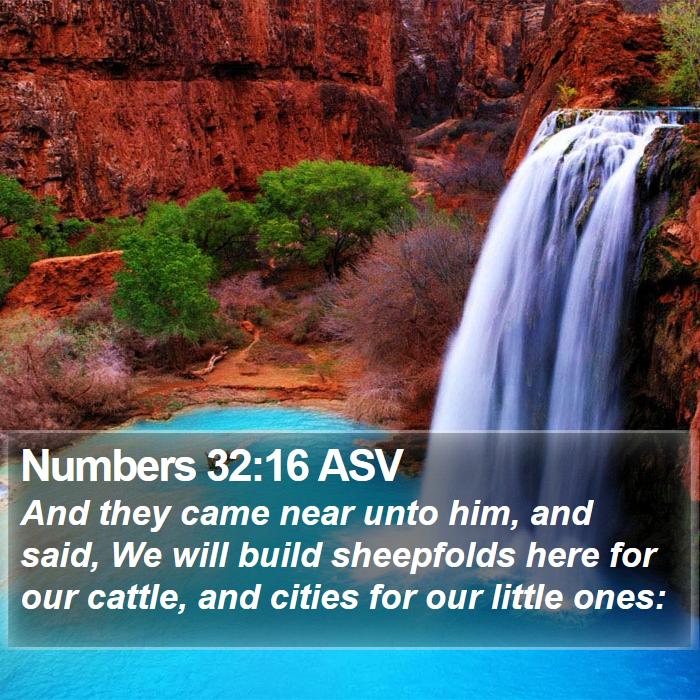 Numbers 32:16 ASV Bible Study