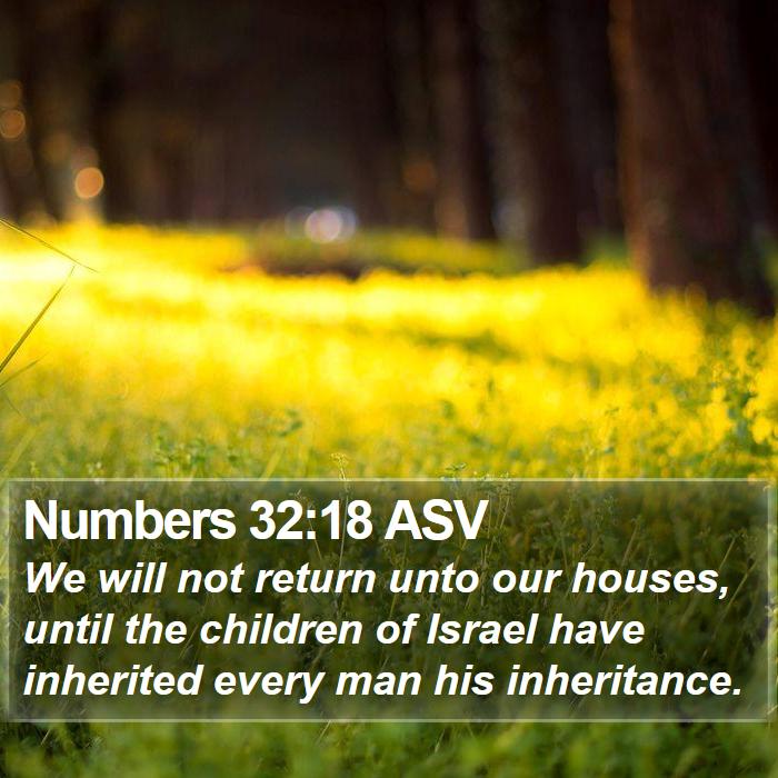 Numbers 32:18 ASV Bible Study