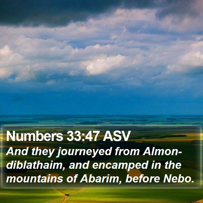 Numbers 33:47 ASV Bible Study