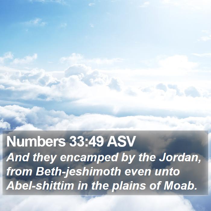 Numbers 33:49 ASV Bible Study