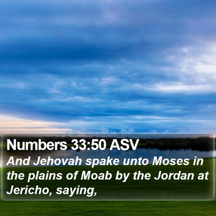 Numbers 33:50 ASV Bible Study