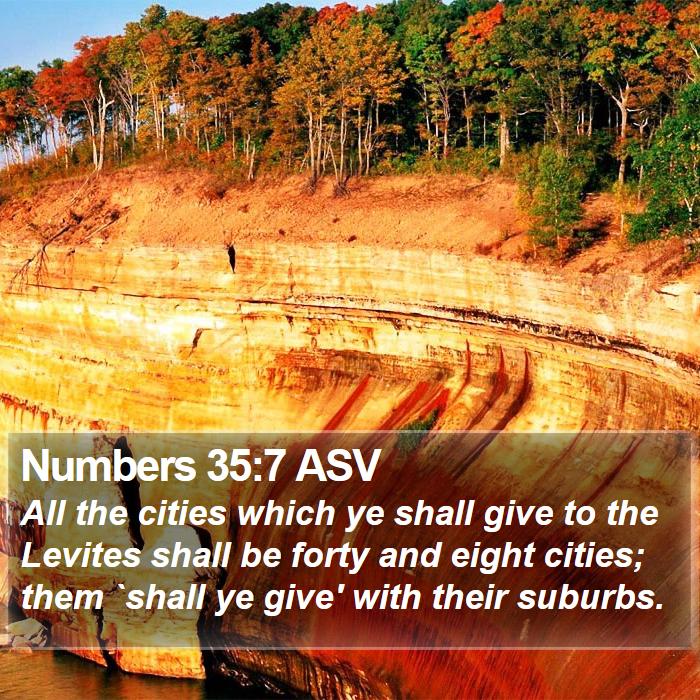 Numbers 35:7 ASV Bible Study