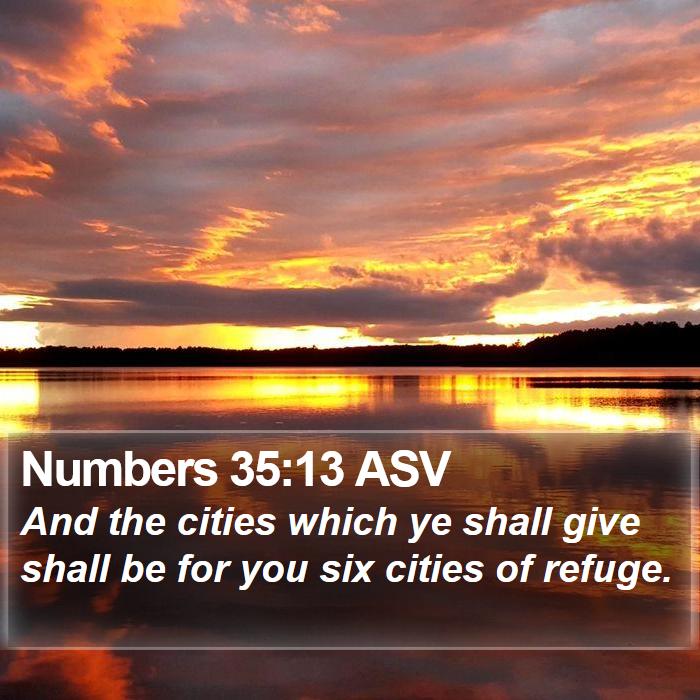 Numbers 35:13 ASV Bible Study