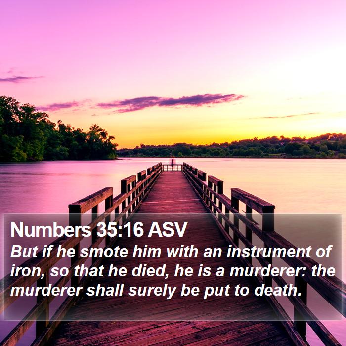 Numbers 35:16 ASV Bible Study