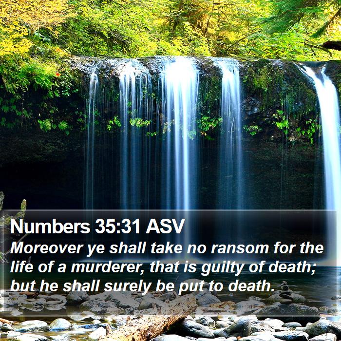 Numbers 35:31 ASV Bible Study