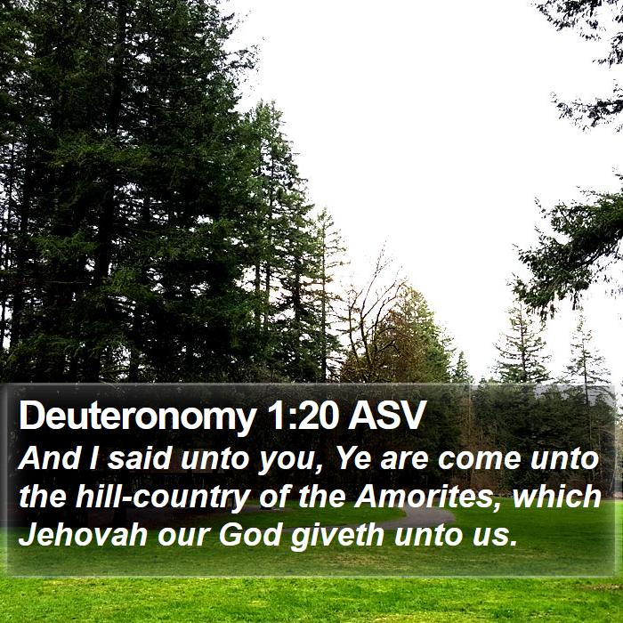 Deuteronomy 1:20 ASV Bible Study