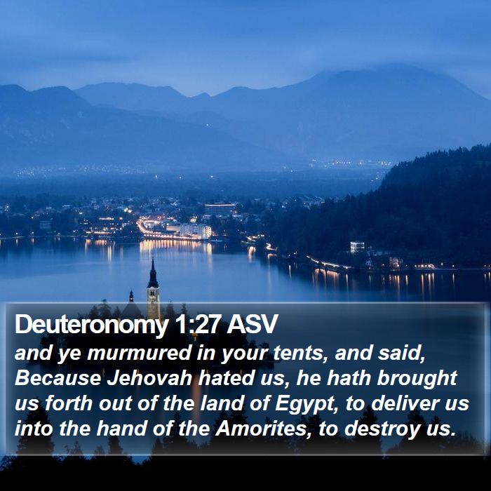 Deuteronomy 1:27 ASV Bible Study