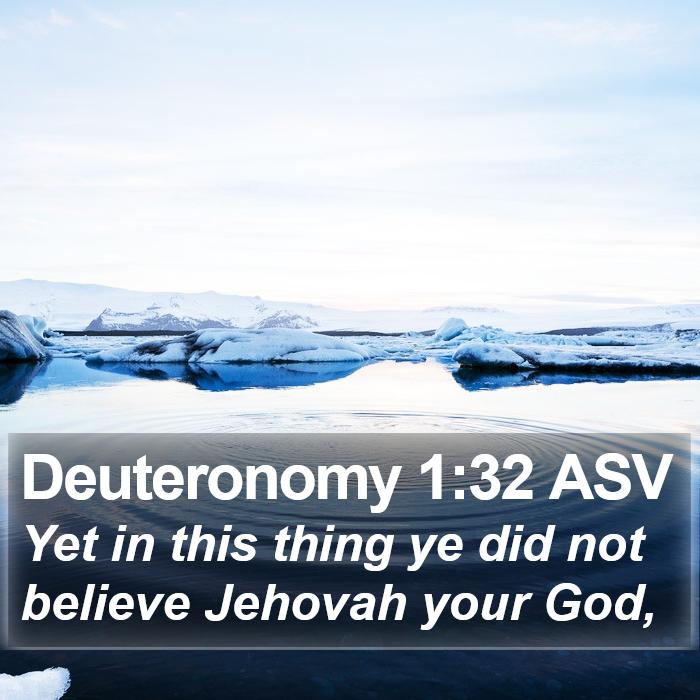 Deuteronomy 1:32 ASV Bible Study