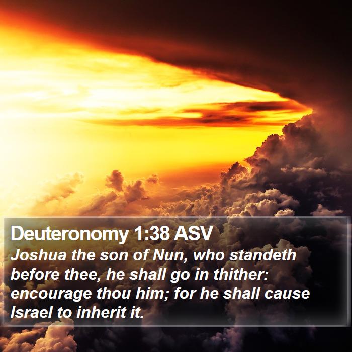 Deuteronomy 1:38 ASV Bible Study