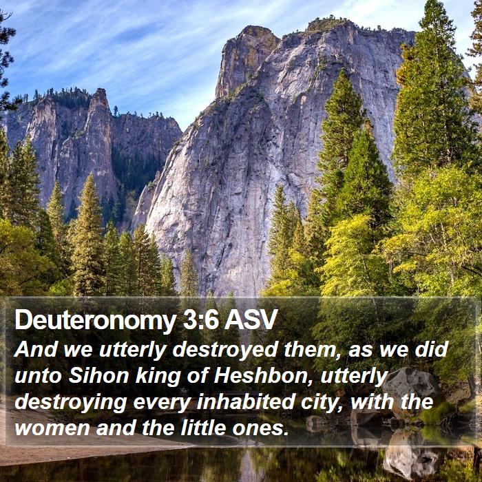 Deuteronomy 3:6 ASV Bible Study