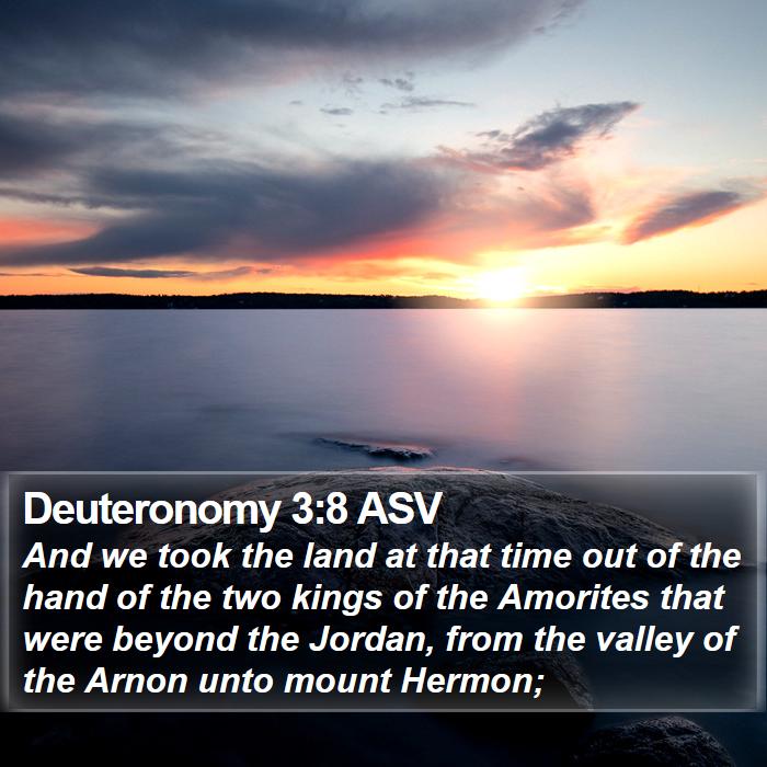 Deuteronomy 3:8 ASV Bible Study